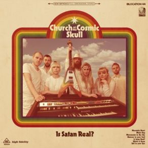 Download track Is Satan Real? Church Of The Cosmic Skull