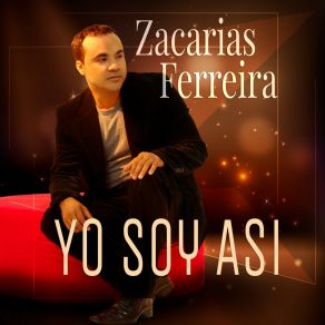 Download track La Loca (Le Llamaban Loca) Zacarias Ferreira