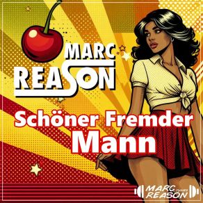 Download track Schöner Fremder Mann Marc Reason