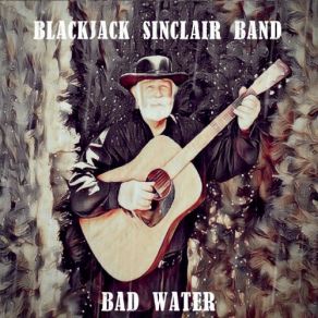 Download track She's Got The Ways Blackjack Sinclair Band