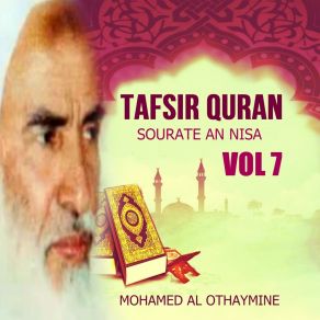 Download track Tafsir Quran - Sourate An Nisa, Pt. 7 Mohamed Al Othaymine