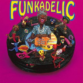 Download track Cosmic Slop Funkadelic