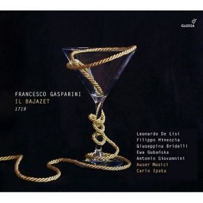 Download track 17. Aria: Il Suo Fasto Bajazet Francesco Gasparini