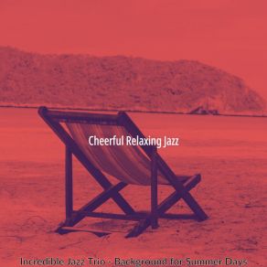 Download track Lovely Summer Cheerful Relaxing Jazz