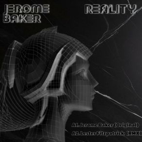 Download track Reality (Lester Fitzpatrick Remix) Jerome BakerLester Fitzpatrick