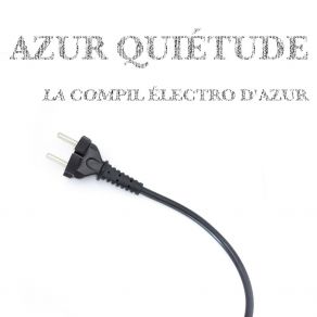 Download track E-Robot Azur Quiétude