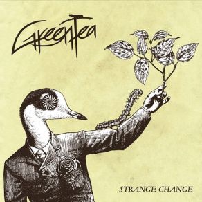 Download track Strange Change Green Tea