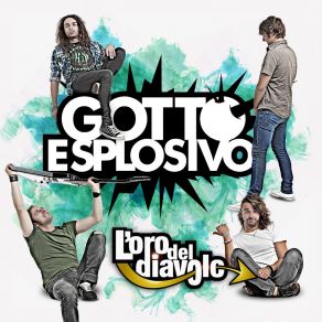 Download track Malafesta Gotto Esplosivo