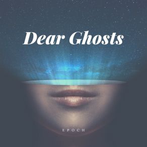 Download track Stuck On You (Intro) Dear Ghosts