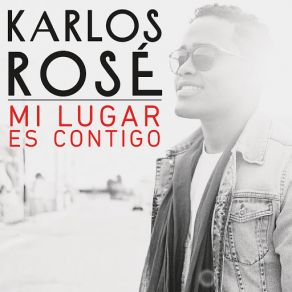 Download track Mi Lugar Es Contigo Karlos Rose