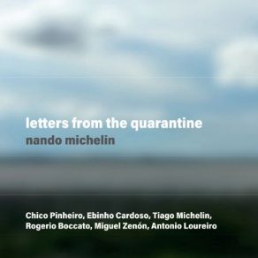 Download track Letters From The Quarantine Nando Michelin