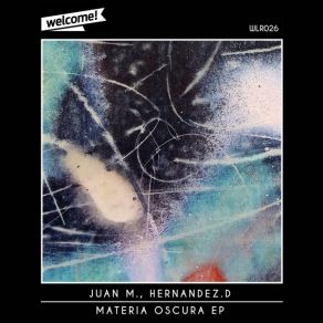 Download track Materia Oscura (Original Mix) Juan M