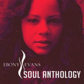 Download track Somebody Let Him Know Ebony Evans