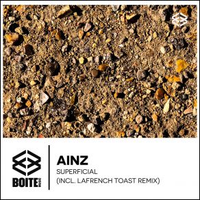 Download track Superficial (Lafrench Toast Remix) AinzLafrench Toast