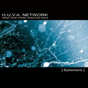 Download track Orientations Part 2 (Ephemeride 15. 43°) H. U. V. A. Network