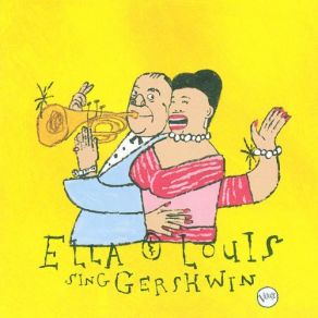 Download track Oh, Lady, Be Good! Ella Fitzgerald, Louis Armstrong