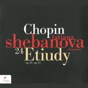 Download track Douze Atudes, Op. 25 - No. 2 In F Minor, Presto Tatiana ShebanovaPresto