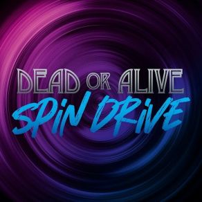 Download track Sex Drive (Scream Driven Remix) Dead Or Alive