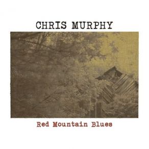 Download track High Country Chris Murphy