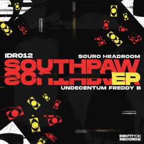 Download track Southpaw Headroom, SCURO, Undecentum