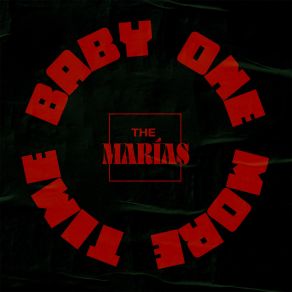 Download track ... Baby One More Time The Marías