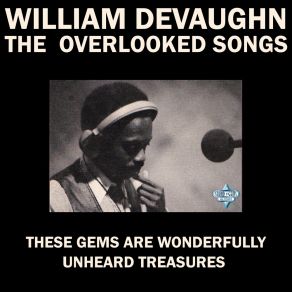 Download track I Gotta Dance To Keep Me From Crying William DeVaughn