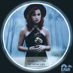 Download track No More Lies (Dub Mix) Henry Wotton