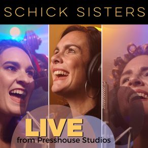 Download track I Can See Clearly Now (Live) The Schick Sisters