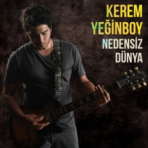 Download track Hep Sorun Var Kerem Yeğinboy