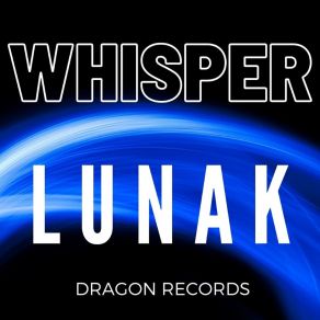 Download track Whisper (Extended Mix) Lunak