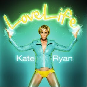 Download track Lovelife (Extended Version) Kate Ryan