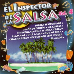 Download track Qué Me Pasa? El Inspector De La Salsa