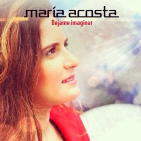 Download track Y Que Mas Da Maria Acosta