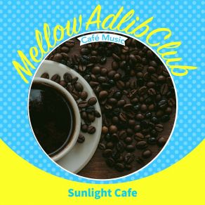 Download track Coffee And Sunset Mellow Adlib Club