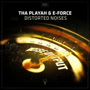 Download track Distorted Noises (Extended Mix) E - Force, Sub Zero Project