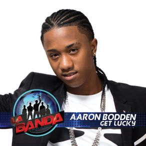 Download track Get Lucky (La Banda Performance) Aaron Bodden