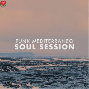 Download track Soul Session Funk Mediterraneo