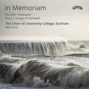 Download track Requiem, Op. 9: VIII. Libera Me Durham, Will Sims, The Choir Of University College