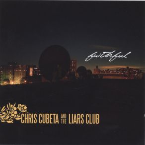 Download track I Never Meant To Be This Way Chris Cubeta