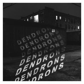 Download track Forgiver Dendrons