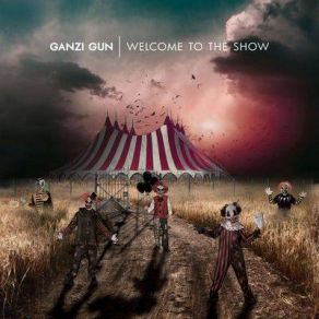 Download track Psycho Circus Ganzi Gun