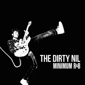 Download track New Flesh The Dirty Nil