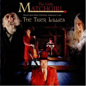 Download track Your Long Golden Hair The Tiger Lillies