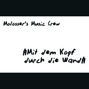 Download track Introducing Molosser Molosser's Music Crew