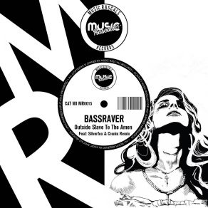 Download track Outside Slave To The Amen (Original Mix) Bassraver