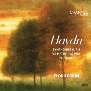 Download track Symphony No. 7 In C Major, Hob. I-7 -Le Midi - I. Adagio - Allegro Florilegium, Ashley Solomon