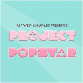 Download track Remember When Project Popstar