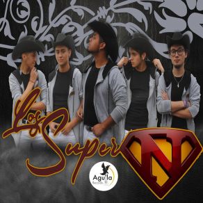 Download track Y Ahora Regresas Los Super N