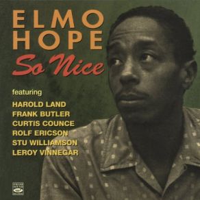 Download track Someone To Watch Over Me Elmo Hope, Curtis Counce, Harold Land, Frank Butler, Leroy Vinnegar, Stu Williamson, Rolf Ericson