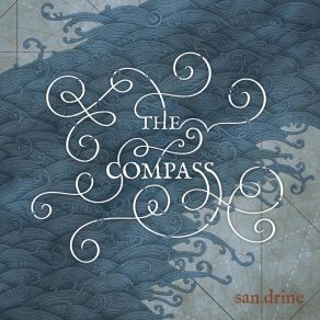 Download track The Compass (Ambient Mix) San. Drine